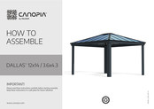 Palram CANOPIA DALLAS 12x14/3.6x4.3 How To Assemble