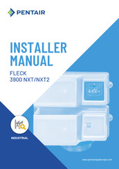 Pentair Fleck 3900 NXT2 Installer Manual