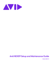 Avid Technology NEXIS Setup And Maintenance Manual