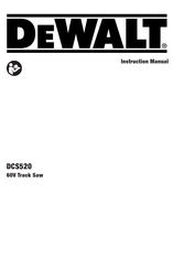DeWalt FLEXVOLT DCS520 Instruction Manual