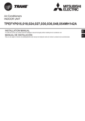 Trane MITSUBISHI ELECTRIC TPEFYP054MH142A Installation Manual