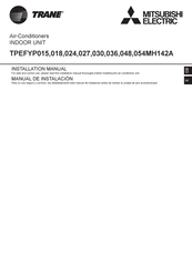 Trane MITSUBISHI ELECTRIC TPEFYP036MH142A Installation Manual