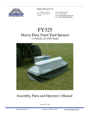 Rogers Sprayers FY325 Assembly, Parts And Operator's Manual