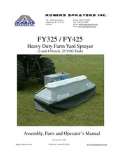 Rogers Sprayers FY425 Assembly, Parts And Operator's Manual