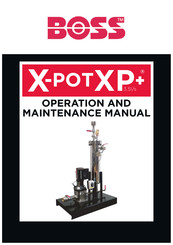 Boss X-POT XP+ Operation And Maintenance Manual
