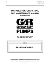 GORMAN-RUPP PUMPS PA3A60-4045H/S1 Installation, Operation, And Maintenance Manual With Parts List