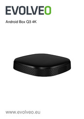Evolveo Android Box Q3 4K Quick Start Manual