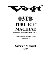 Vogt TUBE-ICE 03TB Service Manual