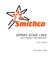 Smithco SPRAY STAR 1002 with Raven 203 System Manual