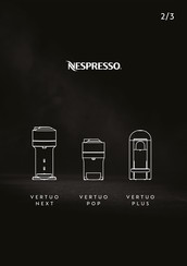 Nespresso VERTUO NEXT Manual
