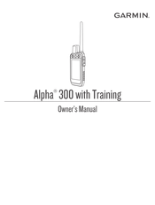 Garmin Alpha 300 with Training Owner's Manual