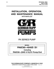 GORMAN-RUPP PUMPS PA6C60-4045D/S1 Installation, Operation, And Maintenance Manual With Parts List