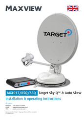 Maxview Target Sky QMXL017/85Q Installation & Operating Instructions Manual
