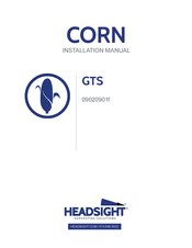 Headsight CORN GTS 09020901f Installation Manual