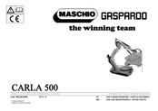MASCHIO GASPARDO CARLA 500 Use And Maintenance / Spare Parts