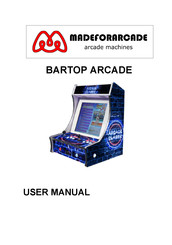 MADEFORARCADE BARTOP ARCADE User Manual