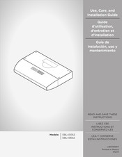 ELICA EBL436S2 Use, Care And Installation Manual