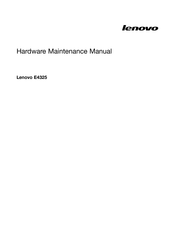 Lenovo E4325 Hardware Maintenance Manual