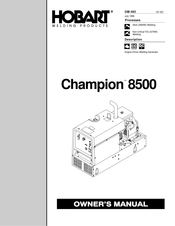 Hobart Welding Products Champion 8500 Owner's Manual