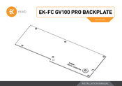 Ekwb EK-FC GV100 PRO Installation Manual
