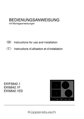 Kuppersbusch EKI6842.1F Instructions For Use And Installation