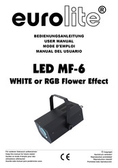 EuroLite LED MF-6 WHITE or RGB Flower Effect User Manual