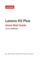 Lenovo VIBE K5 Plus Quick Start Manual