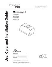 Zephyr Monsoon I AK9246AS Use, Care And Installation Manual