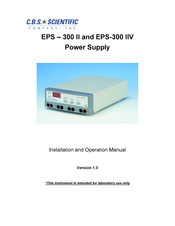 C.B.S. SCIENTIFIC EPS-300 II Installation And Operation Manual