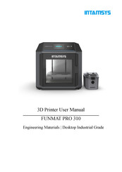 Intamsys FUNMAT PRO 310 User Manual