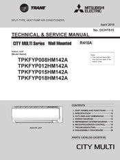 Mitsubishi Electric TRANE CITY MULTI TPKFYP015HM142A Technical & Service Manual