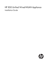HP 850 Unified Wired-WLAN TAA-Compliant Appliance Installation Manual