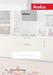Amica FZ098.4 Instruction Manual