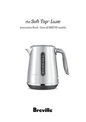 Breville the Soft Top Luxe Instruction Book