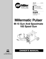 Miller Millermatic Pulser M-15 Gun Owner's Manual