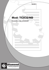 Diamond TCX32/ND Instruction Manual For Use And Maintenance