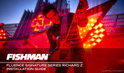 Fishman FLUENCE SIGNATURE RICHARD Z Series Installation Manual