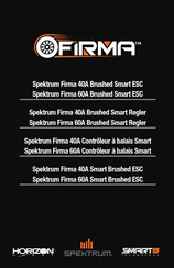 Horizon Hobby Spektrum Firma 60A Brushed Smart ESC Manual