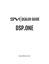 Savi DSP.One Dealer Manual