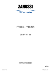 Electrolux ZANUSSI ZEBF 351 W Instruction Book
