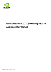 Nvidia MetroX-3 XC TQ8400 Long-haul 1U User Manual