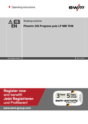 EWM Phoenix 355 Progress puls LP MM TKM Operating Instructions Manual