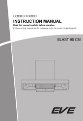 EVE BLAST 90 CM Instruction Manual