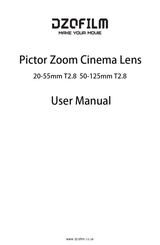 DZOFILM 20-55mm T2.8 50-125mm T2.8 User Manual
