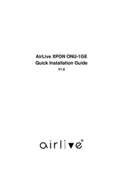 AirLive XPON ONU-1GE Quick Installation Manual
