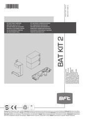 BFT BAT KIT 2 Installation Manual