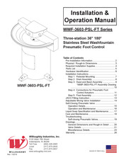 Willoughby Industries WWF-3603-PSL-FT Series Installation & Operation Manual