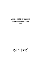 AirLive 2.5GE XPON ONU Quick Installation Manual