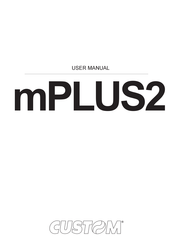 Custom Audio Electronics mplus2 User Manual