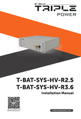 Solax TRIPLE POWER T-BAT-SYS-HV-R3.6 Installation Manual